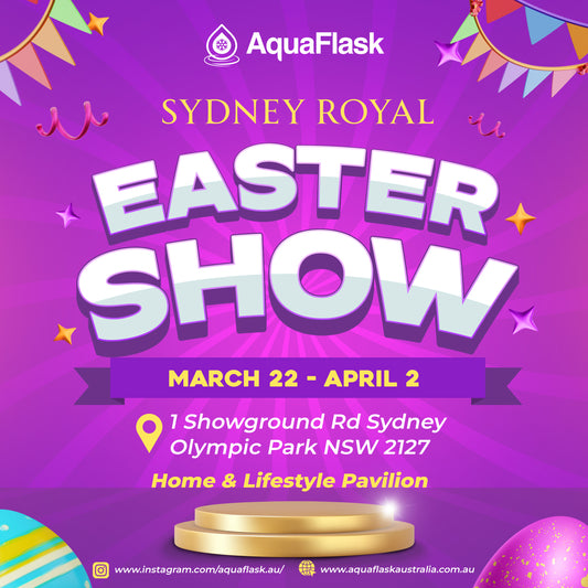 Celebrate Easter with Aquaflask at the Sydney Royal Easter Show!